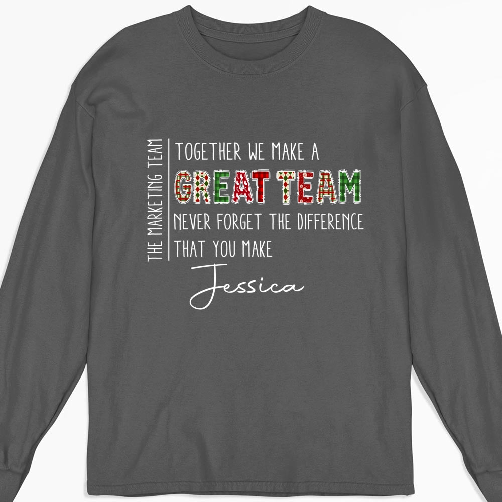 Custom Coworker, Christmas & Birthday Team Appreciation Gift • Teamwork Makes The Dream Work - Personalized Shirt