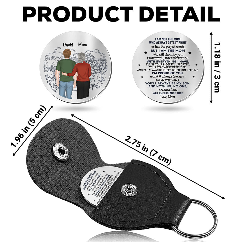 Custom Coin Keychain for Son, Father's Day Birthday Gifts • I Will Always Be Your Biggest Support Ver Mom - Personalized Pocket Hug