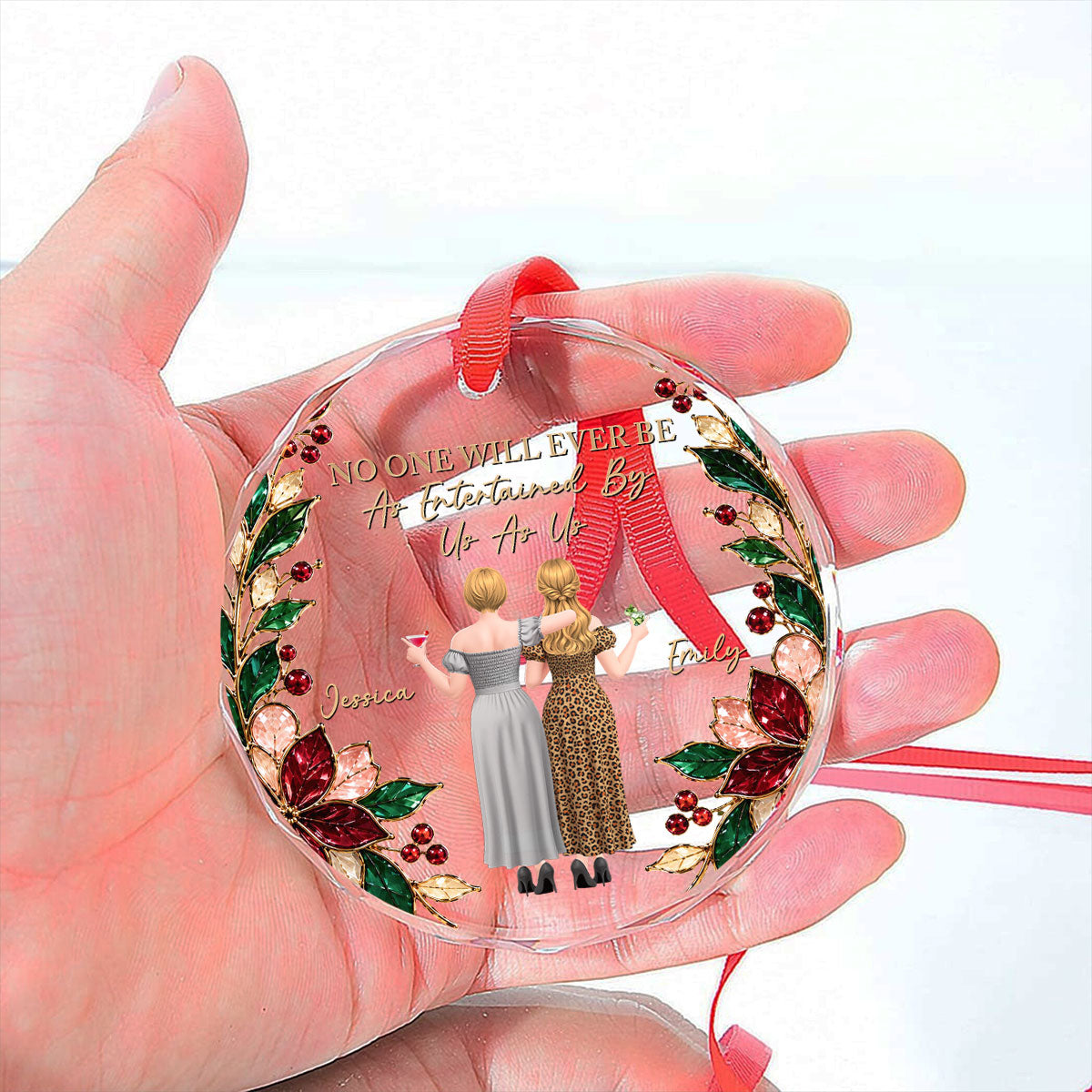 Custom Keepsake Christmas Ornament •  No One Will Ever Be - Personalized Glass Ornament