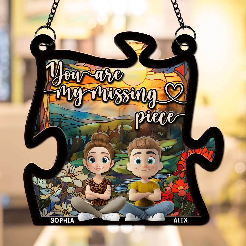 Custom Couple Hanging Decor, Anniversary Valentine's Day Gifts • You Are My Missing Piece - Personalized Suncatcher