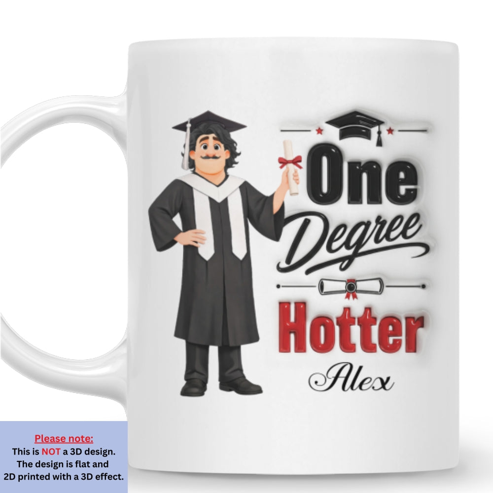 Custom Christmas & Birthday Keepsake Gift • Now Hotter By One Degree - Personalized 3D Inflated Effect Mug