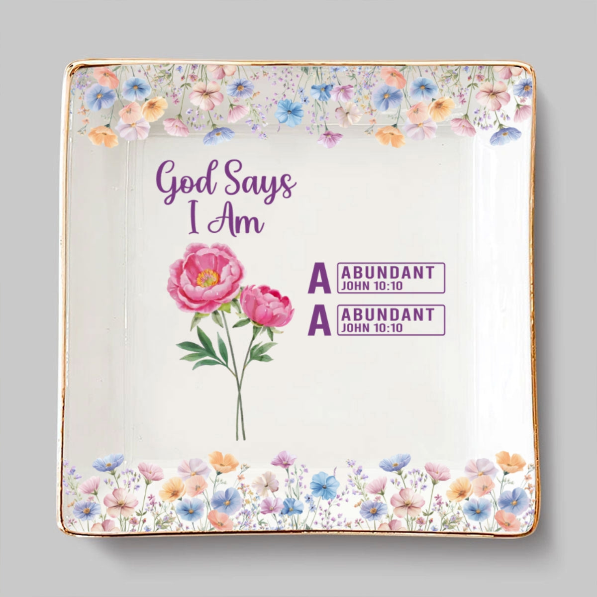 Custom Trinket Dish, Meaningful Birthday Gift For Her • God Says I Am Name - Personalized Jewelry Dish