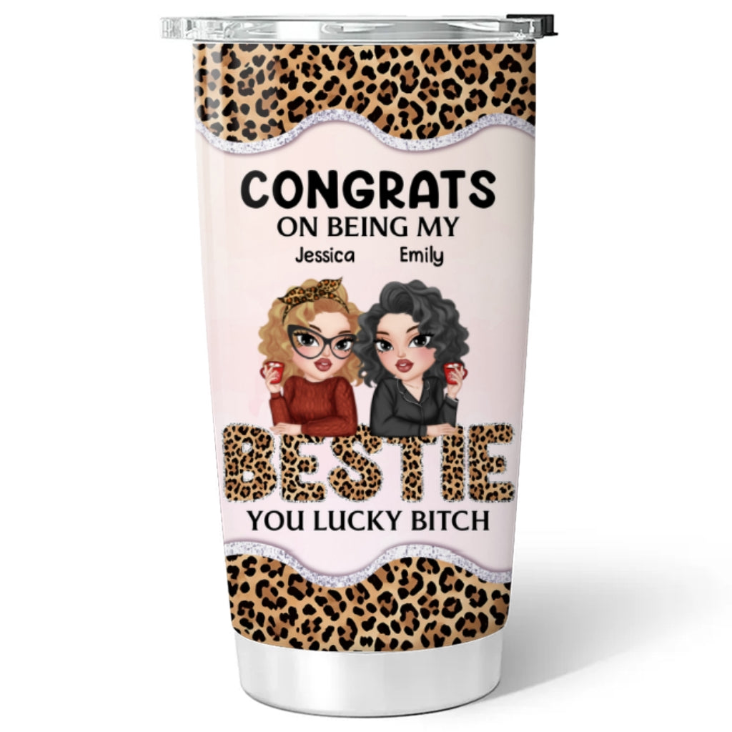 Custom Christmas Birthday Gifts For Best Friend • Congrats On Being My Bestie Leopard - Personalized Tumbler