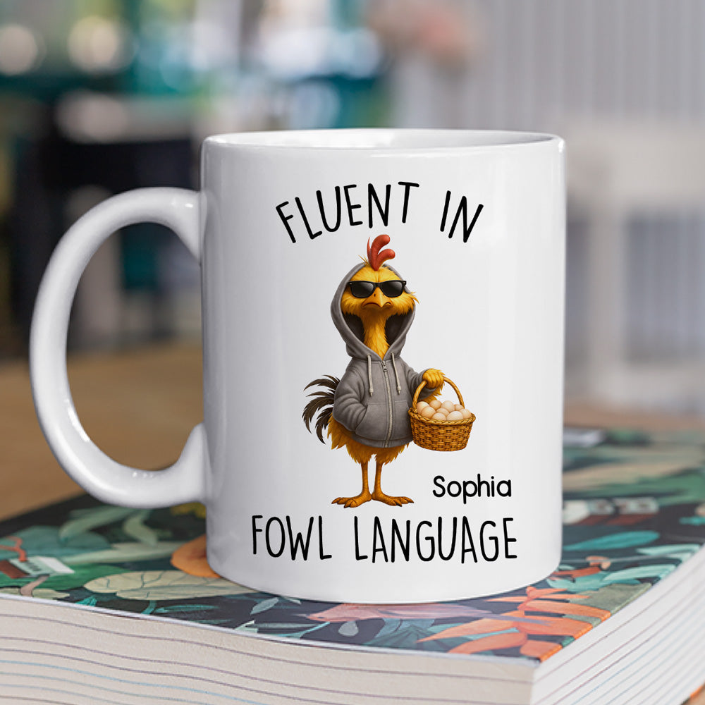 Custom Christmas & Birthday Keepsake Gift • Fluent In Fowl Talk - Personalized Coffee Mug