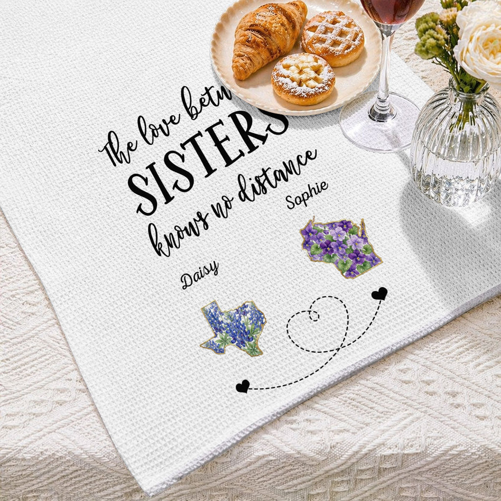 Custom Sister Kitchen Towel With Names, Birthday Christmas Gift For Sister Sibling • Home Is Wherever Sisters Are - Personalized Kitchen Towel