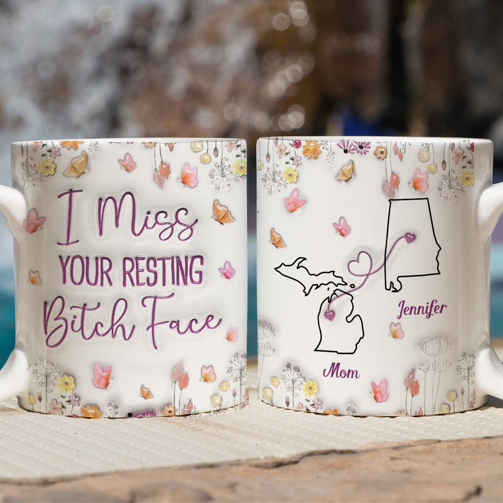 Custom Mother's Day Gift for Mom & Grandma • I Miss Your Resting Face - Personalized 3D Inflated Effect Mug