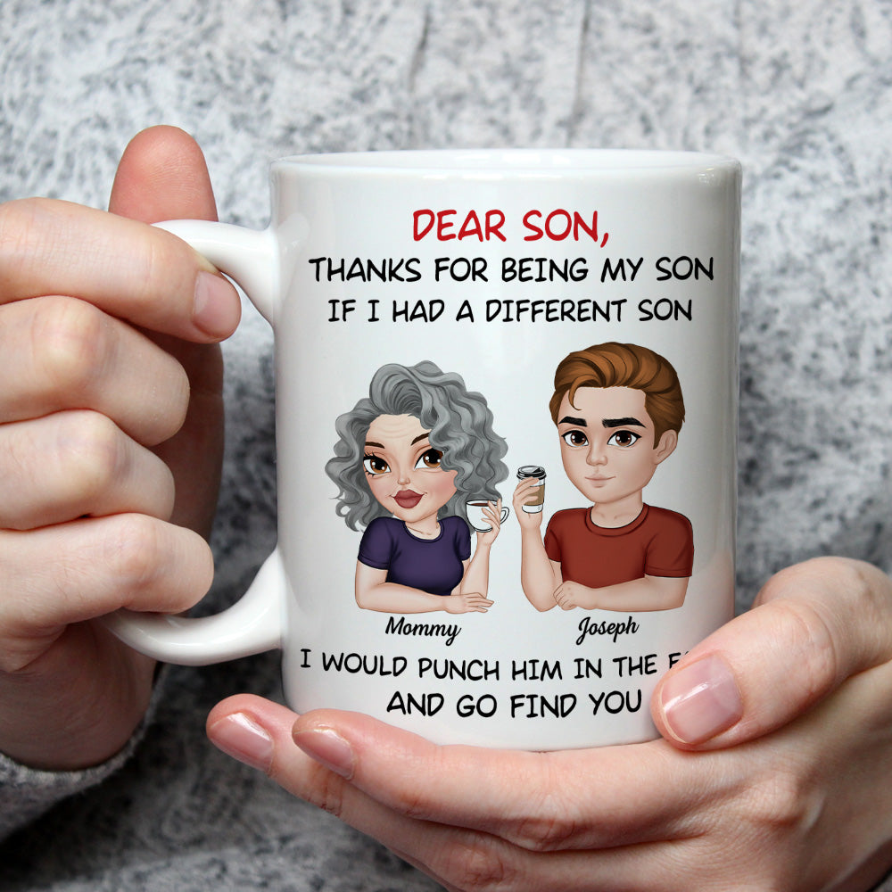 Custom Christmas & Birthday Keepsake Gift • Thanks For Being My Son - Personalized Coffee Mug