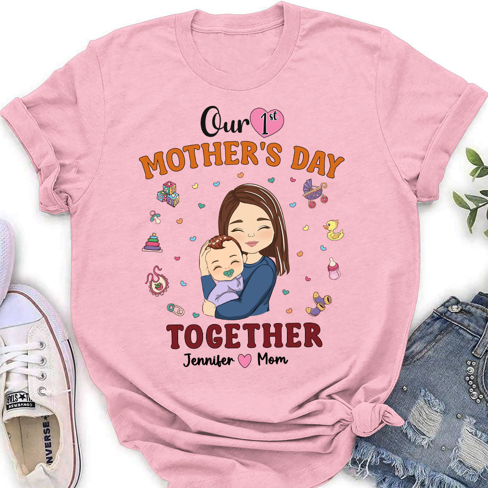 Custom First Mother's Day, Christmas Gift for New Mom • 1st Mothers Day Together - Personalized Shirt