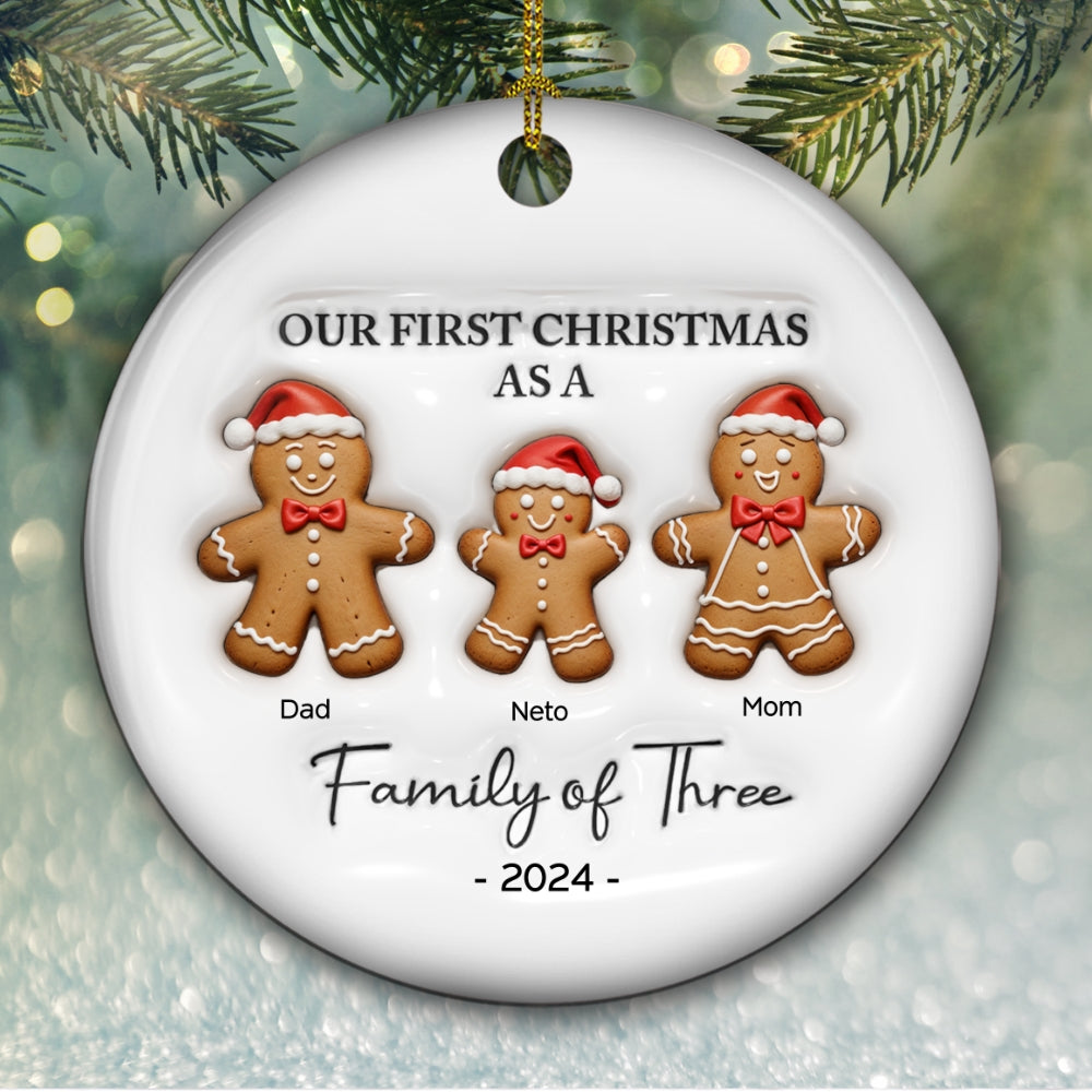 Custom Family First Christmas Ornament •  First Christmas As A Family Of Three Gingerbread - Personalized 3D Inflated Effect Ceramic Ornament