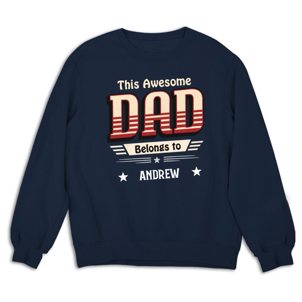 Custom Father's Day, Special Gift for Dad & Grandpa • This Dad Belongs To Us - Personalized Shirt