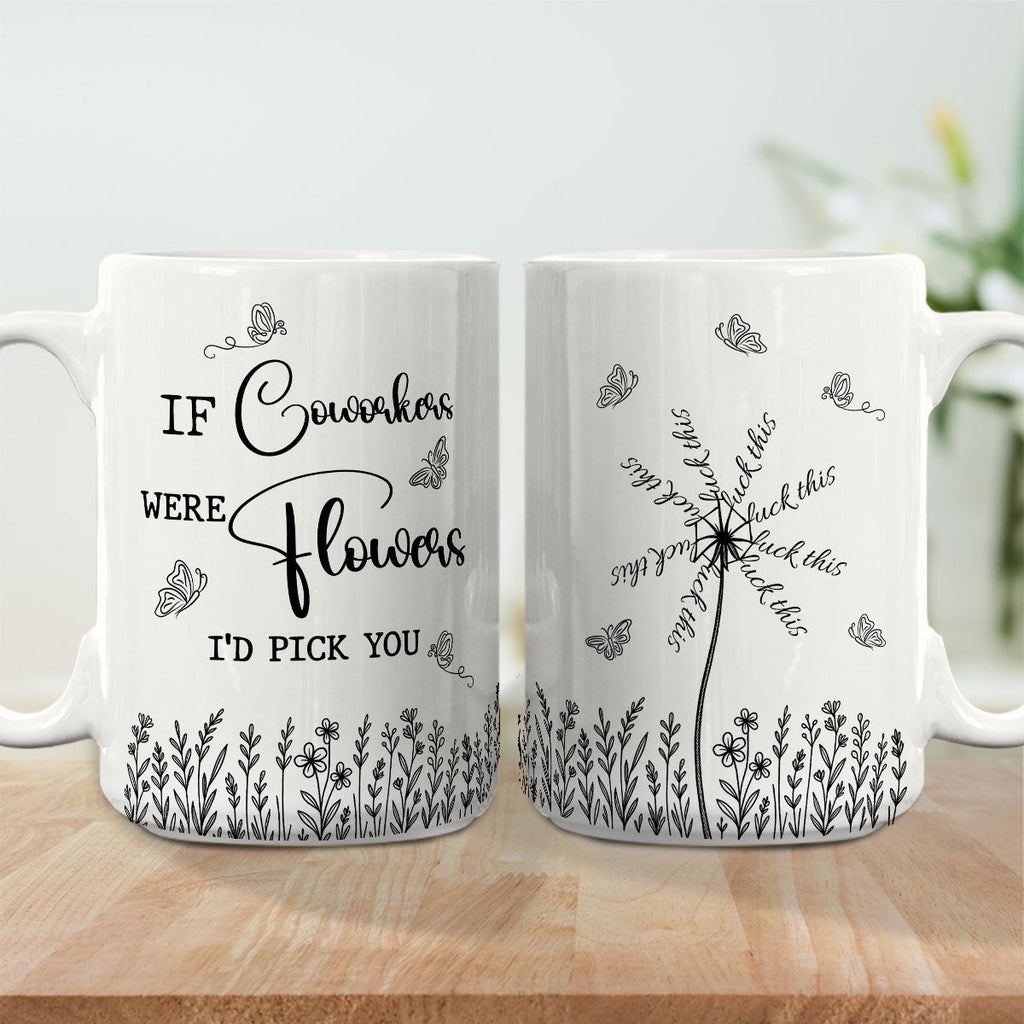 Custom Coworker, Christmas & Birthday Team Appreciation Gift • This Flower Swears In Whispers - Personalized Coffee Mug