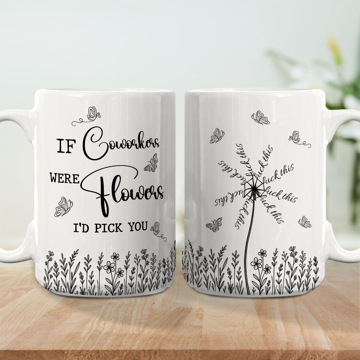 Custom Coworker, Christmas & Birthday Team Appreciation Gift • This Flower Swears In Whispers - Personalized Coffee Mug
