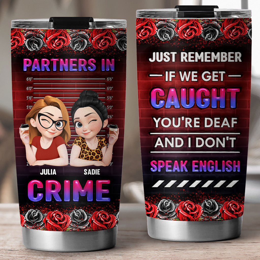 Custom Christmas Birthday Gifts For Best Friend • My Partners In Crime - Personalized 3D Inflated Effect Tumbler