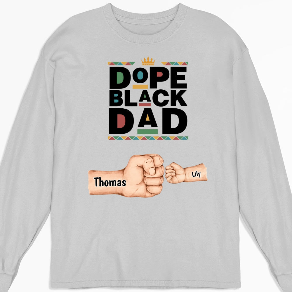 Custom Father's Day, Special Gift for Dad & Grandpa • Dope Black Dad - Personalized Shirt