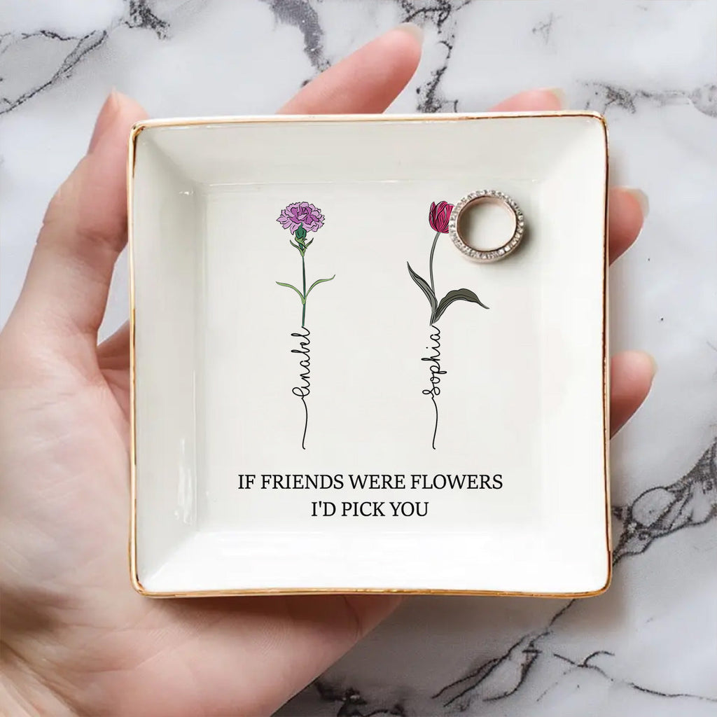 Custom Bestie Trinket Dish, Birthday Christmas Gift For Best Friend • You Are My Flower - Personalized Jewelry Dish