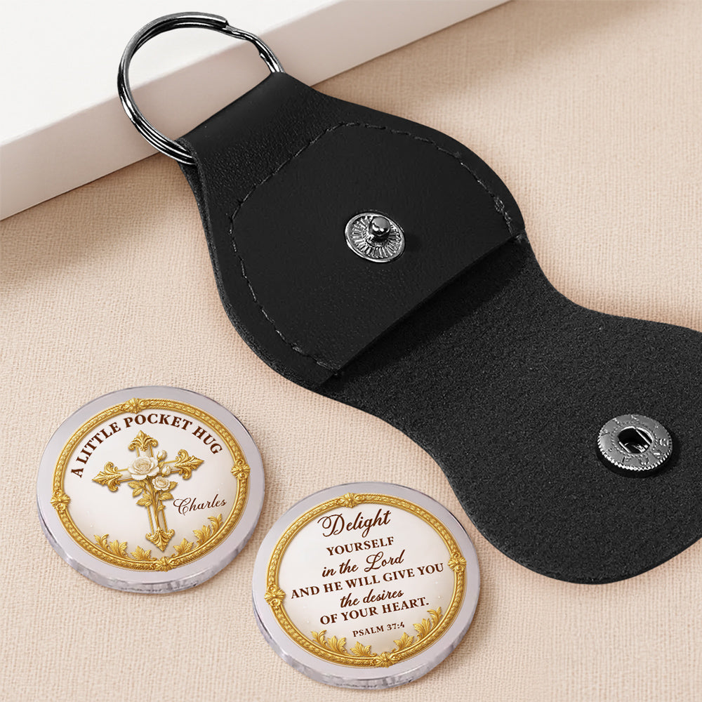 Custom Christian Coin Keychain, Faith Keepsake • Delight Yourself In The Lord - Personalized 3D Effect Pocket Hug