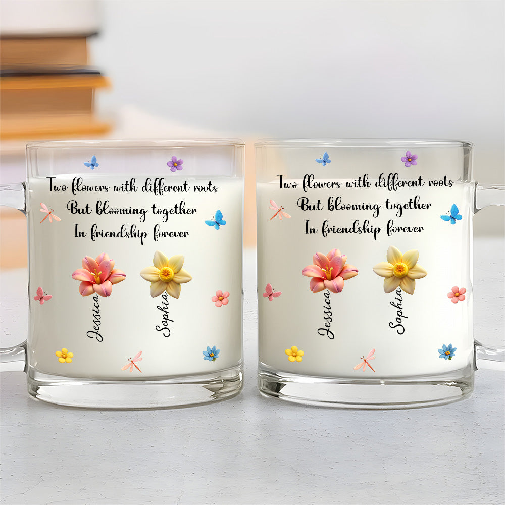 Custom Best Friend, Christmas & Birthday Friendship Keepsake Gift • Flowers Grow Friendship Lasts Forever - Personalized Glass Mug