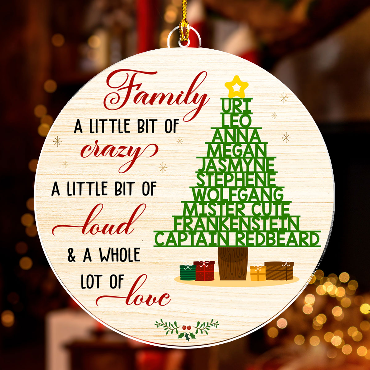 Custom Family Ornament, Christmas Gift for Family Members •  Family A Little Bit Crazy - Personalized Acrylic Ornament
