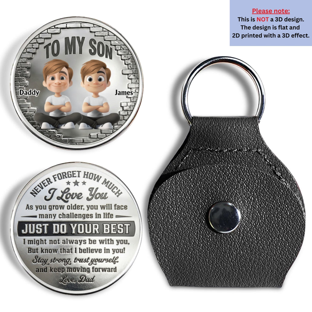 Custom Son Coin Keychain, Father's Day Birthday Gifts • To My Son I Believe In You Cartoon Version - Personalized Pocket Hug