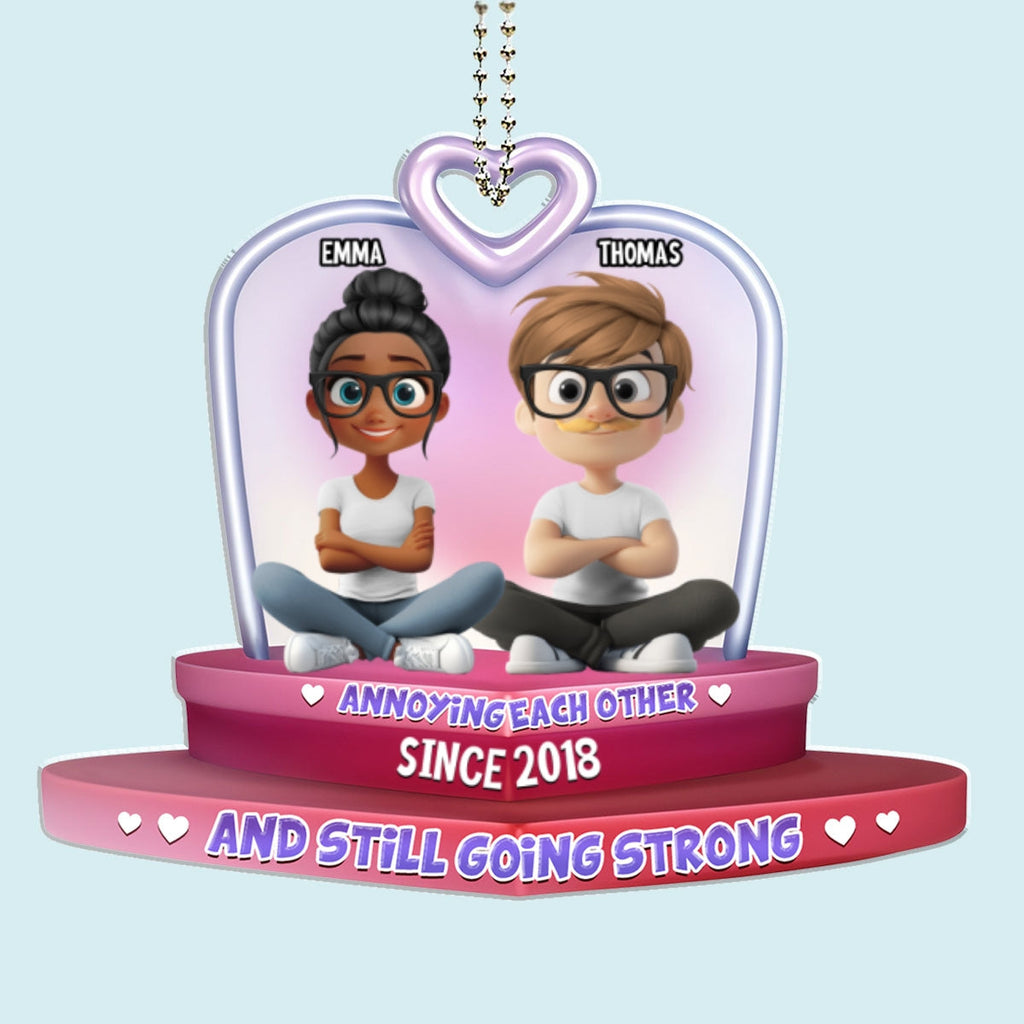 We Still Have Each Other - Personalized Car Ornament