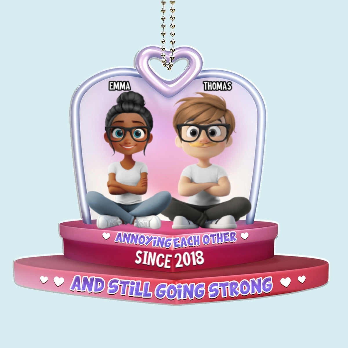 We Still Have Each Other - Personalized Car Ornament