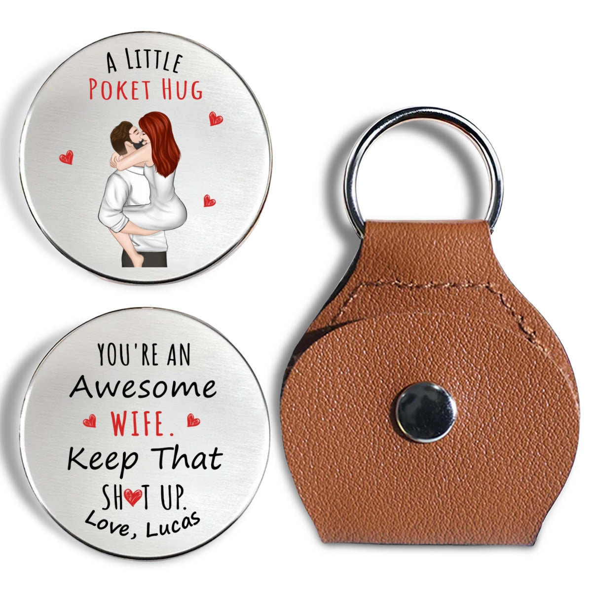 Custom Coin Keychain for Wife, Couple Anniversary Valentine's Day Gifts • Keep That Shit Up Awesome Wife - Personalized Pocket Hug