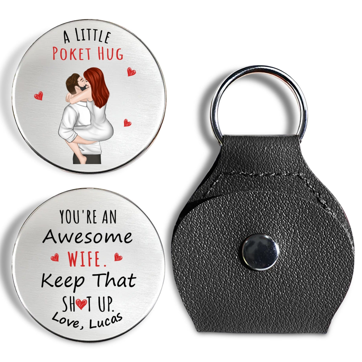 Custom Coin Keychain for Wife, Couple Anniversary Valentine's Day Gifts • Keep That Shit Up Awesome Wife - Personalized Pocket Hug
