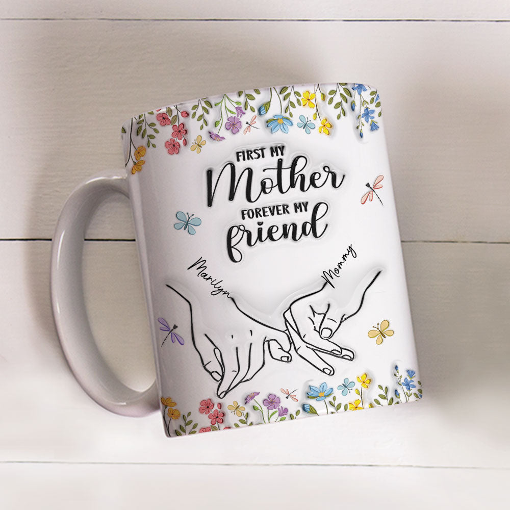 Custom Mother's Day Gift for Daughter • First My Daughter Forever My Friend Flower Version - Personalized 3D Inflated Effect Mug