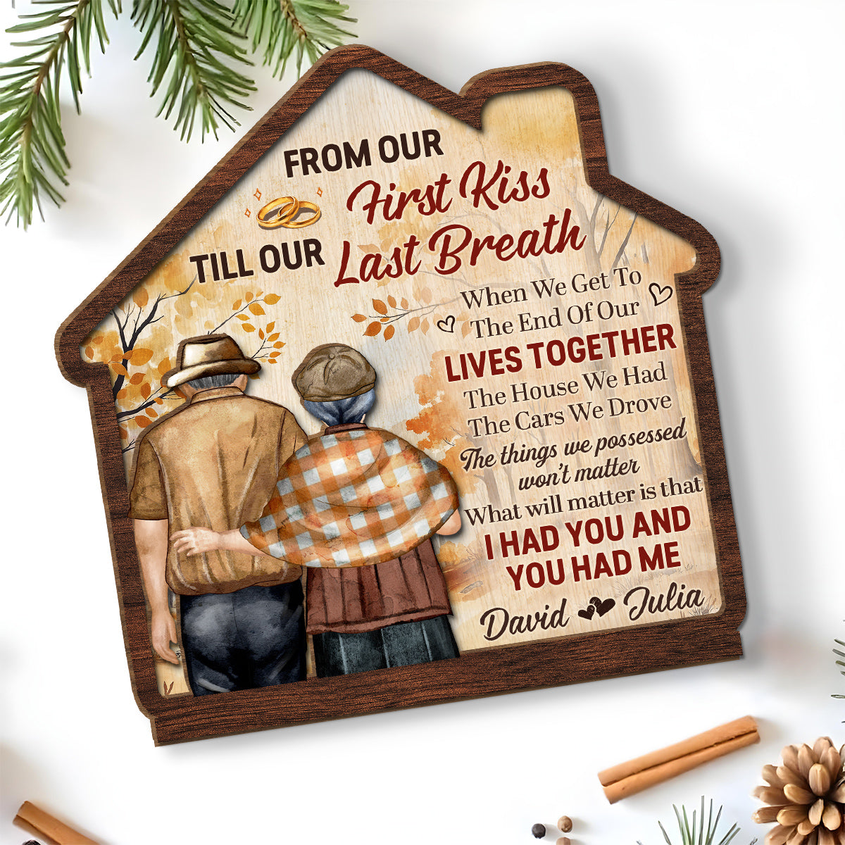 Custom Decor for Wife, Gift for Her • I Had You And You Had Me - Personalized 2-Layer Wood Plaque With Flat Base