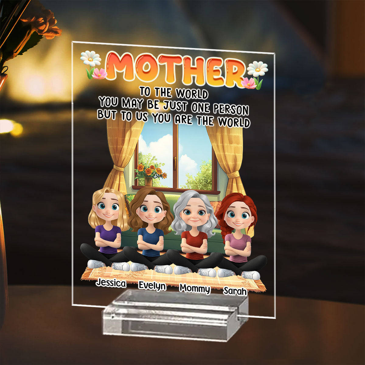 Custom Mother's Day Decor, Gift for Mom & Grandma • You Are The World - Personalized Acrylic Plaque With Base