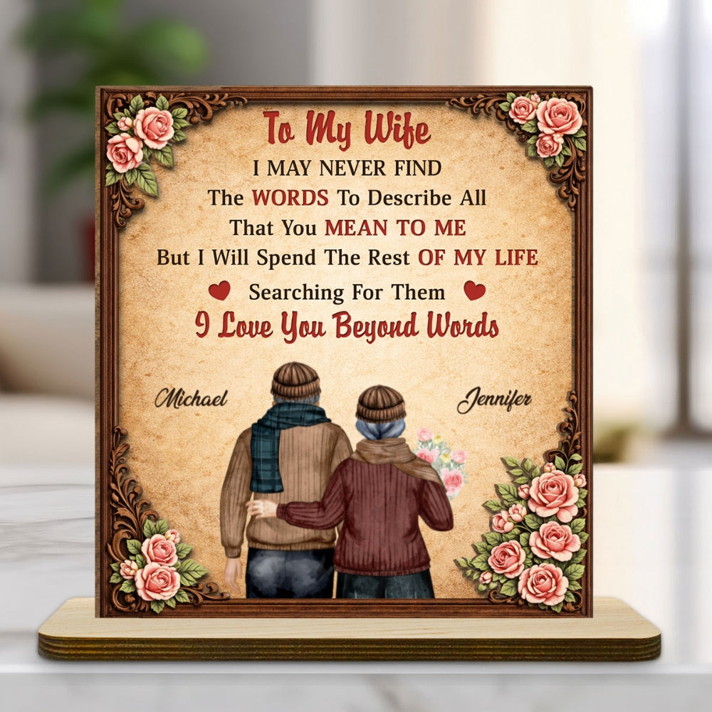 Custom Decor for Wife, Gift for Her • I Love You Beyond Words - Personalized 2-Layer Wood Plaque With Flat Base