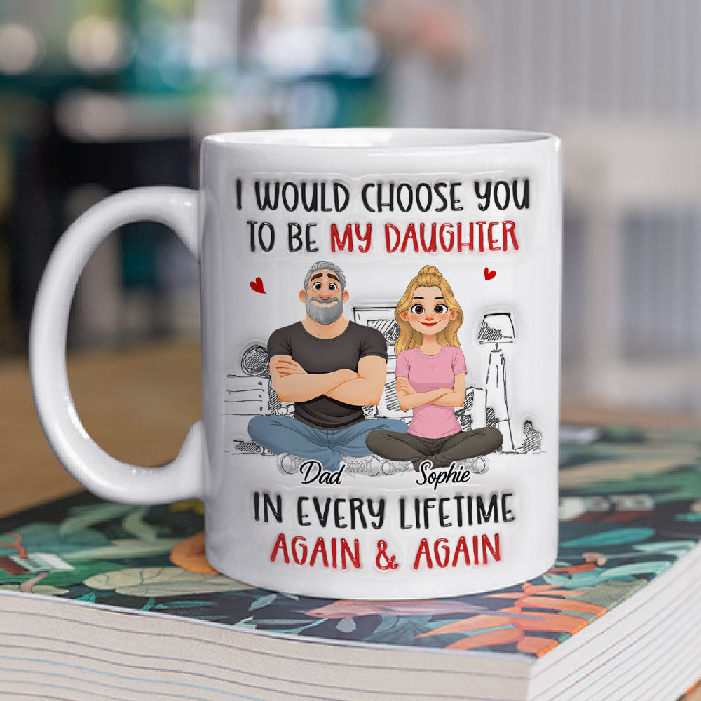Custom Mother's Day Gift for Daughter • Again And Again - Personalized 3D Inflated Effect Mug