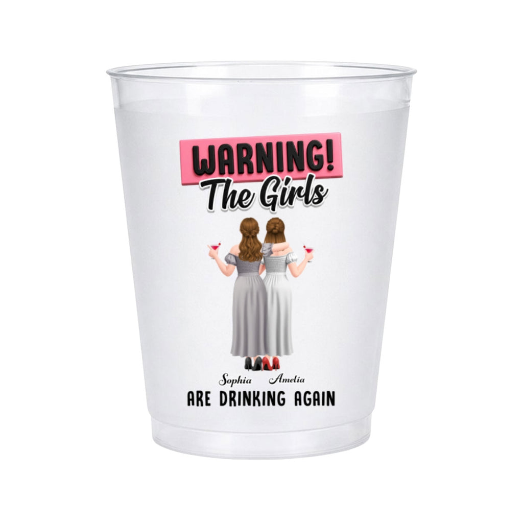 Warning The Girls Are Drinking Again - Personalized Frosted Cup