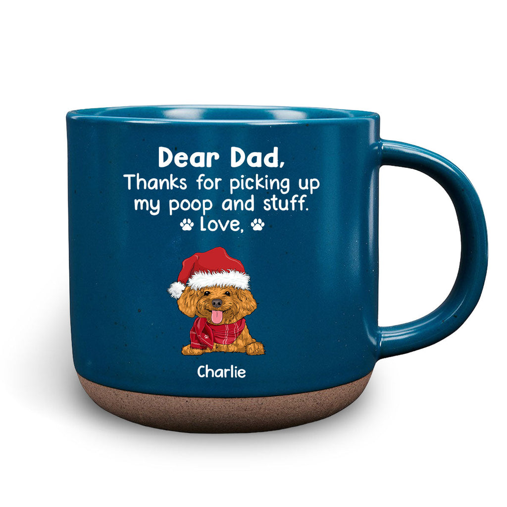 Custom Christmas & Birthday Keepsake Gift • Picking Up My Poop - Personalized Pottery Mug
