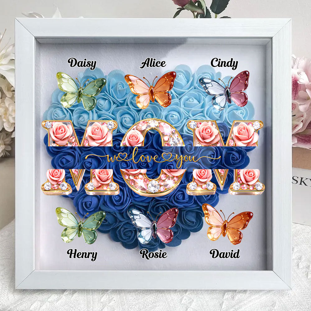 Mom We Love You - Personalized Flower Shadow Box