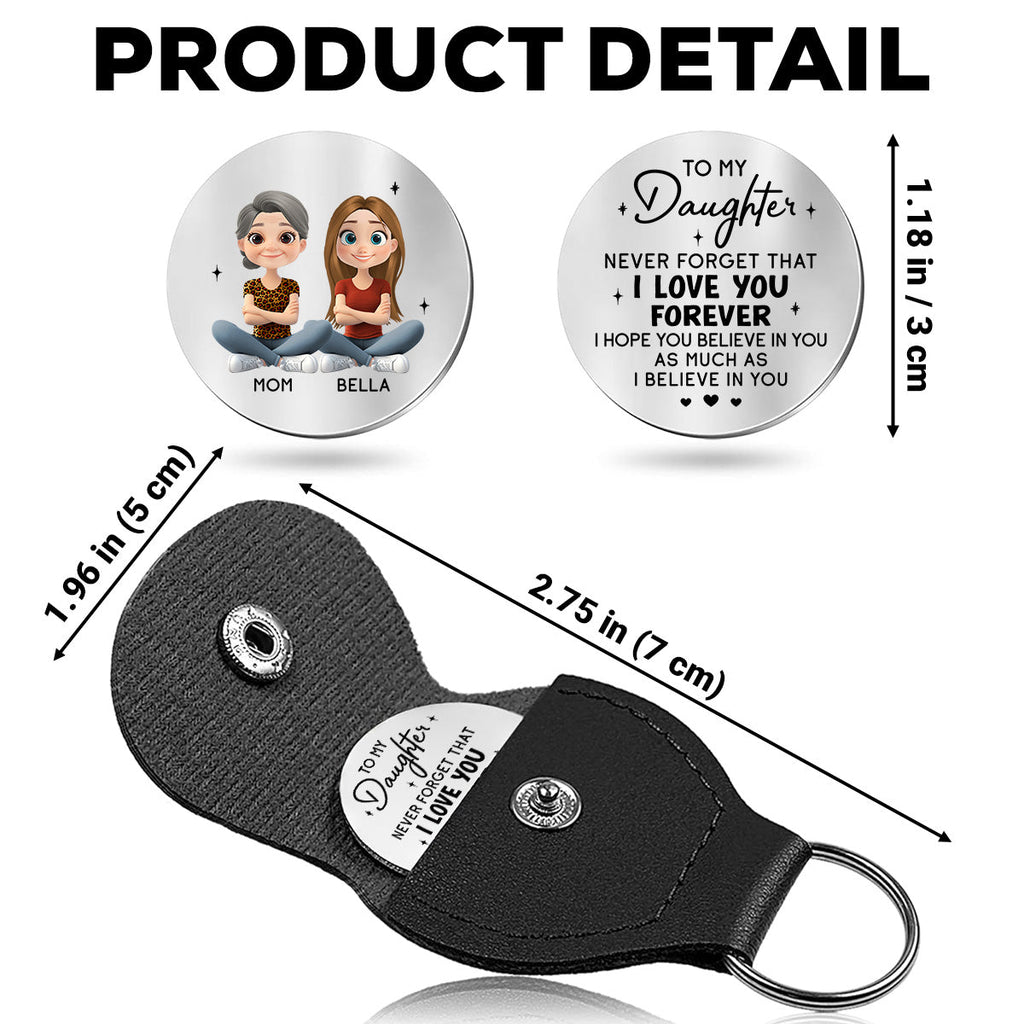 Custom Daughter Coin Keychain, Mother's Day Birthday Gifts • As Much As Mom Love You - Personalized Pocket Hug