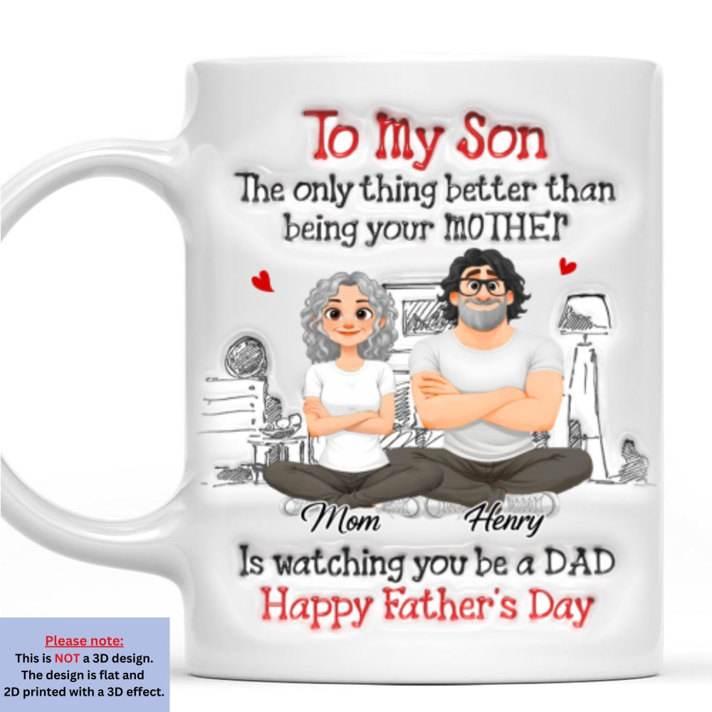 Custom Father's Day Gift For Son • Your Special Day Is Coming - Personalized 3D Inflated Effect Mug