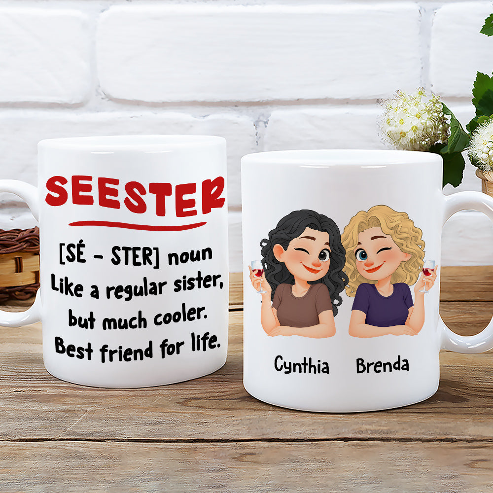 Custom Christmas & Birthday Gift For Sister • Seester Squad - Personalized Coffee Mug