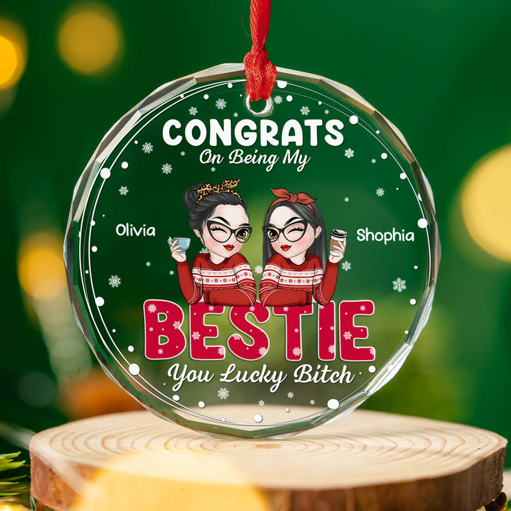 Custom Friendship Christmas Ornament, Best Friend Gift •  Thank You For Being My Bestie - Personalized Glass Ornament