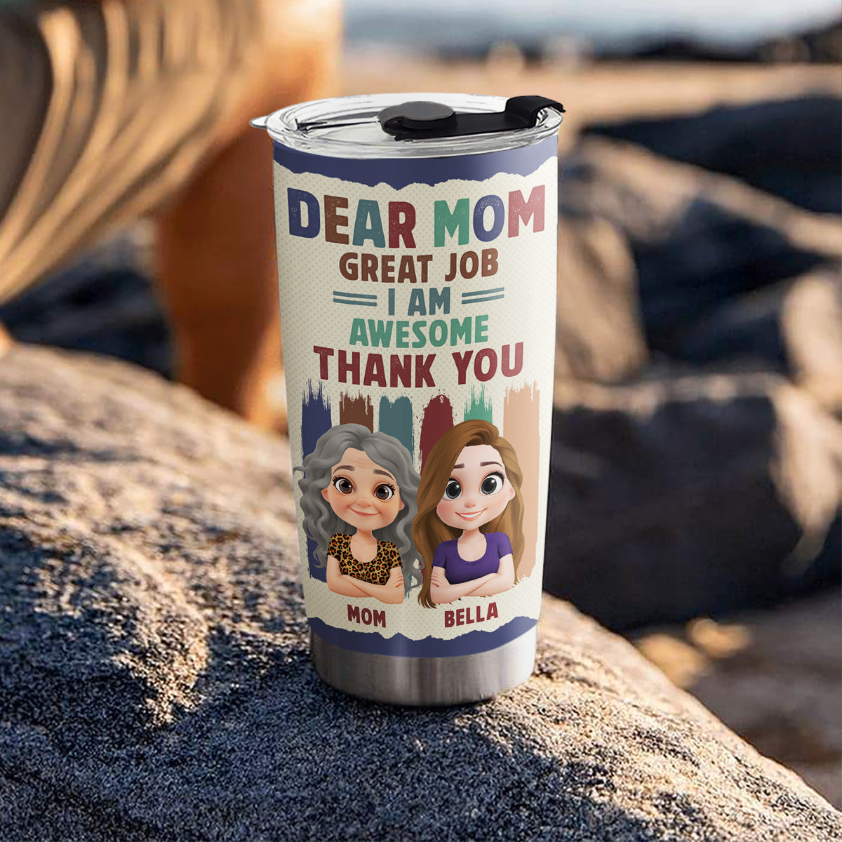 Dear Mom We Are Awesome Thank You - Personalized Tumbler