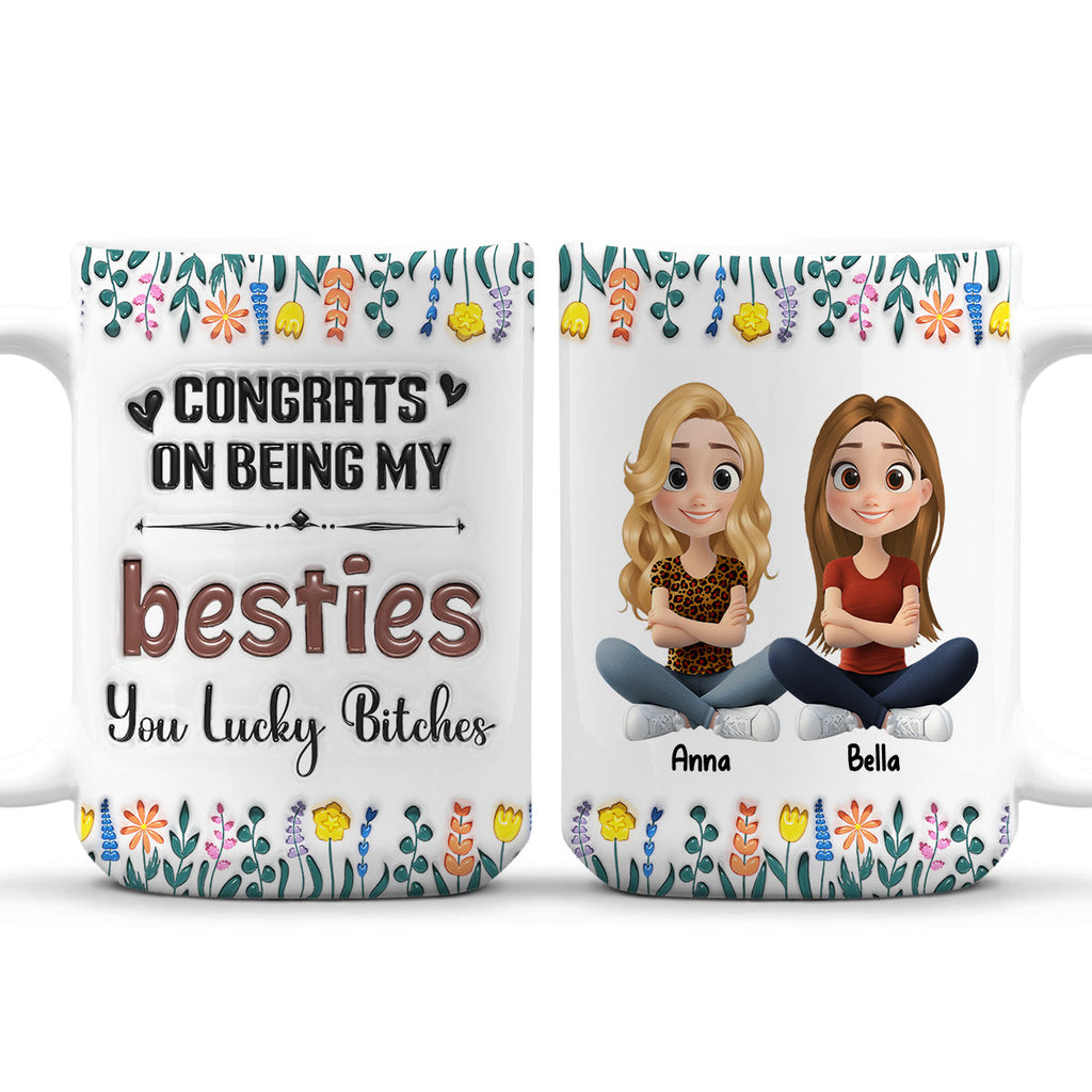 Custom Best Friend, Christmas & Birthday Friendship Keepsake Gift • Congrats On Being My Forever Bestie - Personalized 3D Inflated Effect Mug