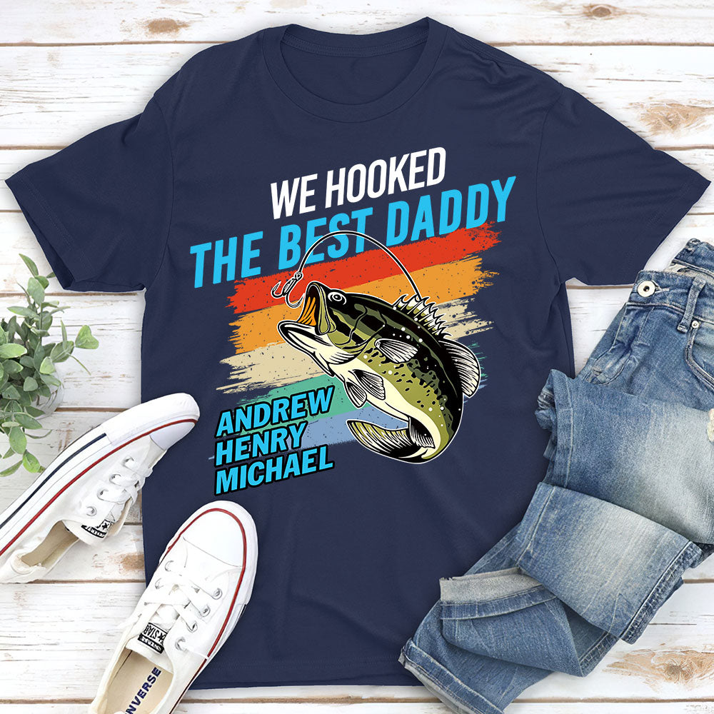 Custom Father's Day, Special Gift for Dad & Grandpa • We Hooked The Best Daddy - Personalized Shirt