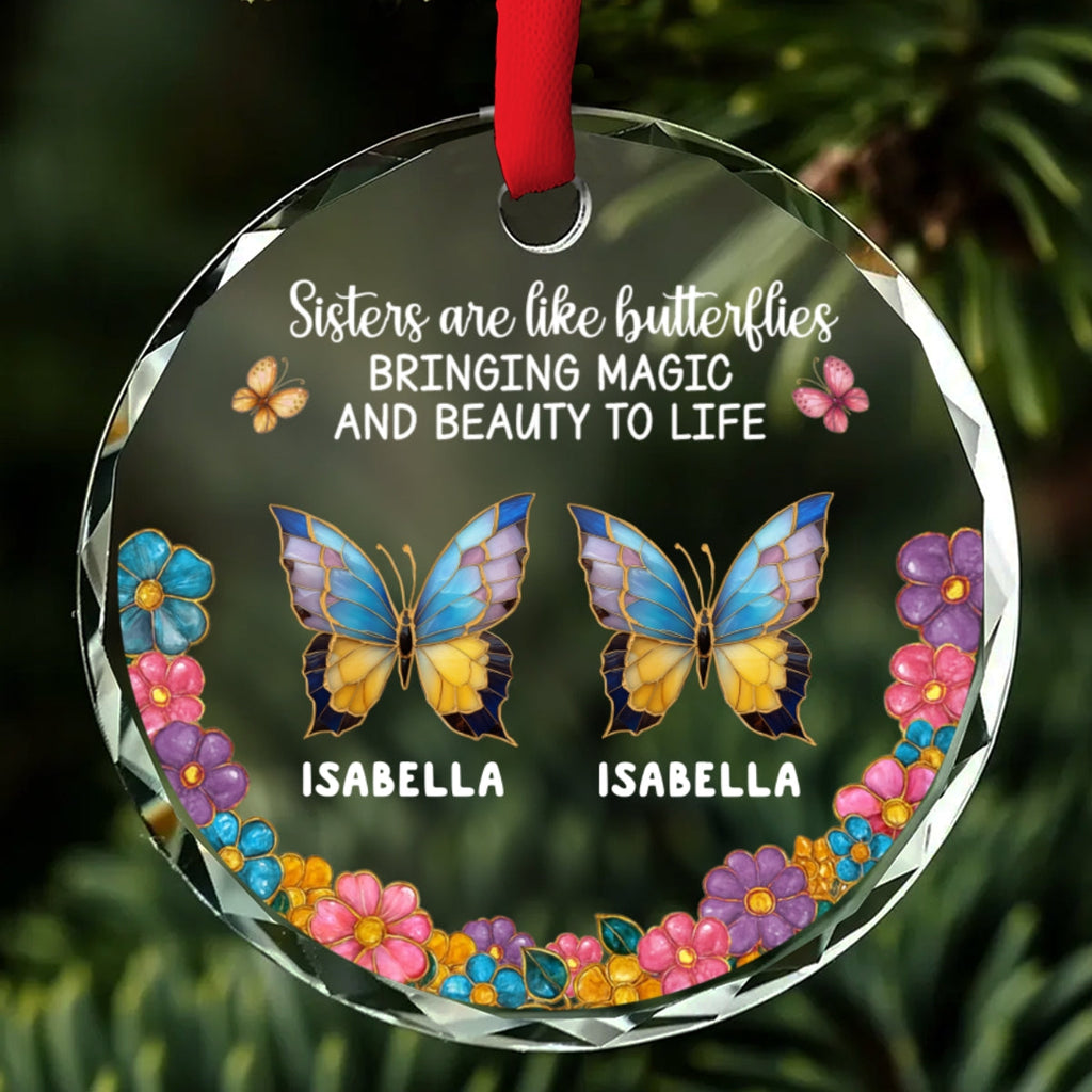 Custom Sister Christmas Ornament •  Beauty And Magic - Personalized Glass Ornament