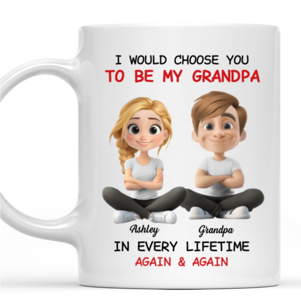 Custom Christmas & Birthday Gift For Grandma • Always Choose You My Grandparent - Personalized Coffee Mug