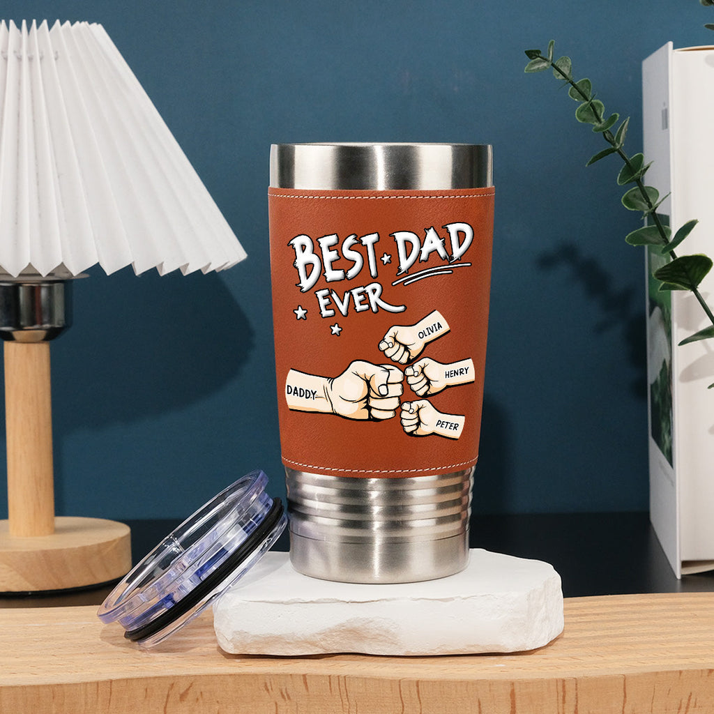 Custom Father's Day Birthday Gifts For Dad • Best Dad - Personalized Leather Tumbler