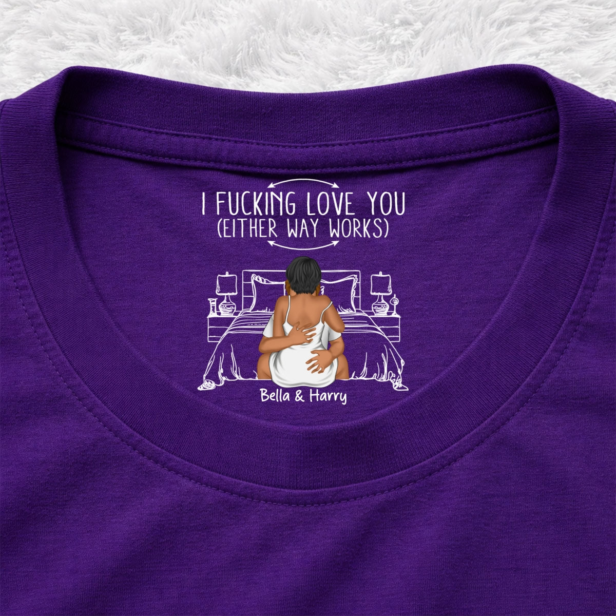 Custom Christmas Anniversary Keepsake Gifts For Husband • Either Way Works - Personalized Inside Neck Print T-Shirt