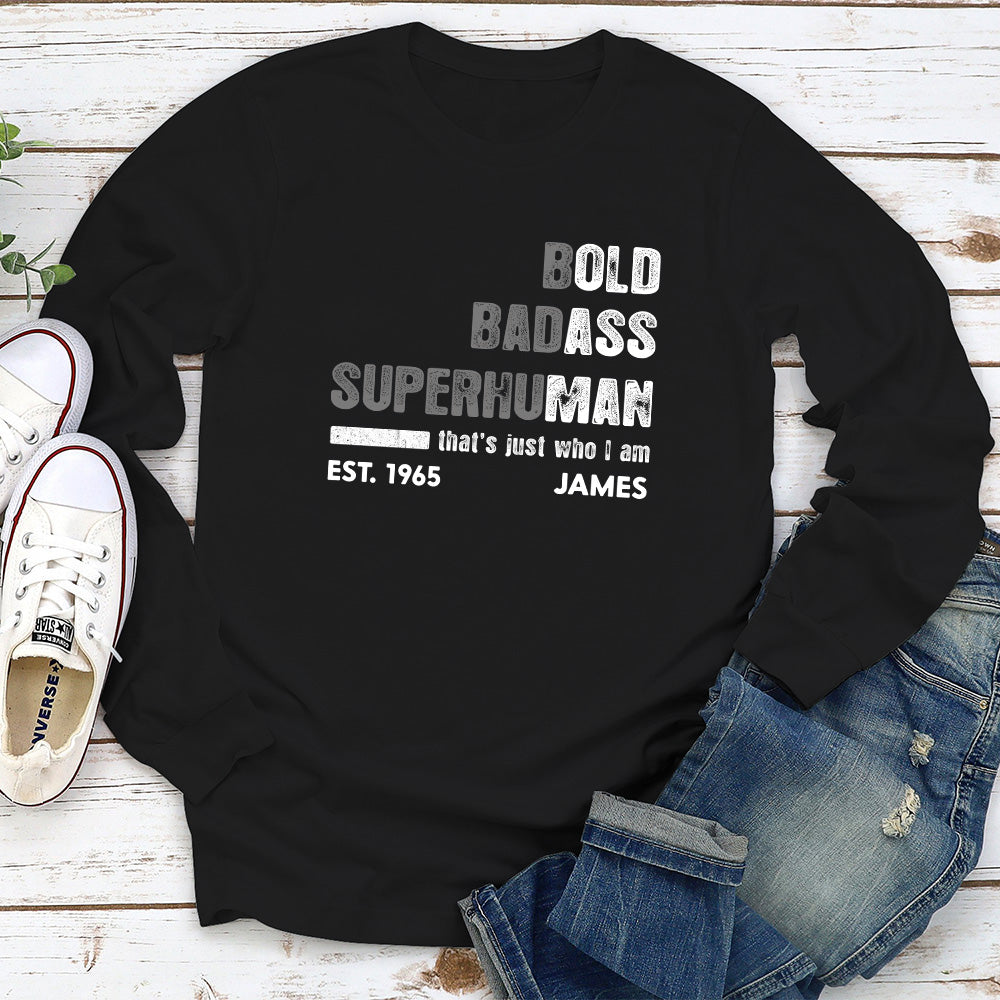 Custom Father's Day, Special Gift for Dad & Grandpa • The Bold Badass One - Personalized Shirt