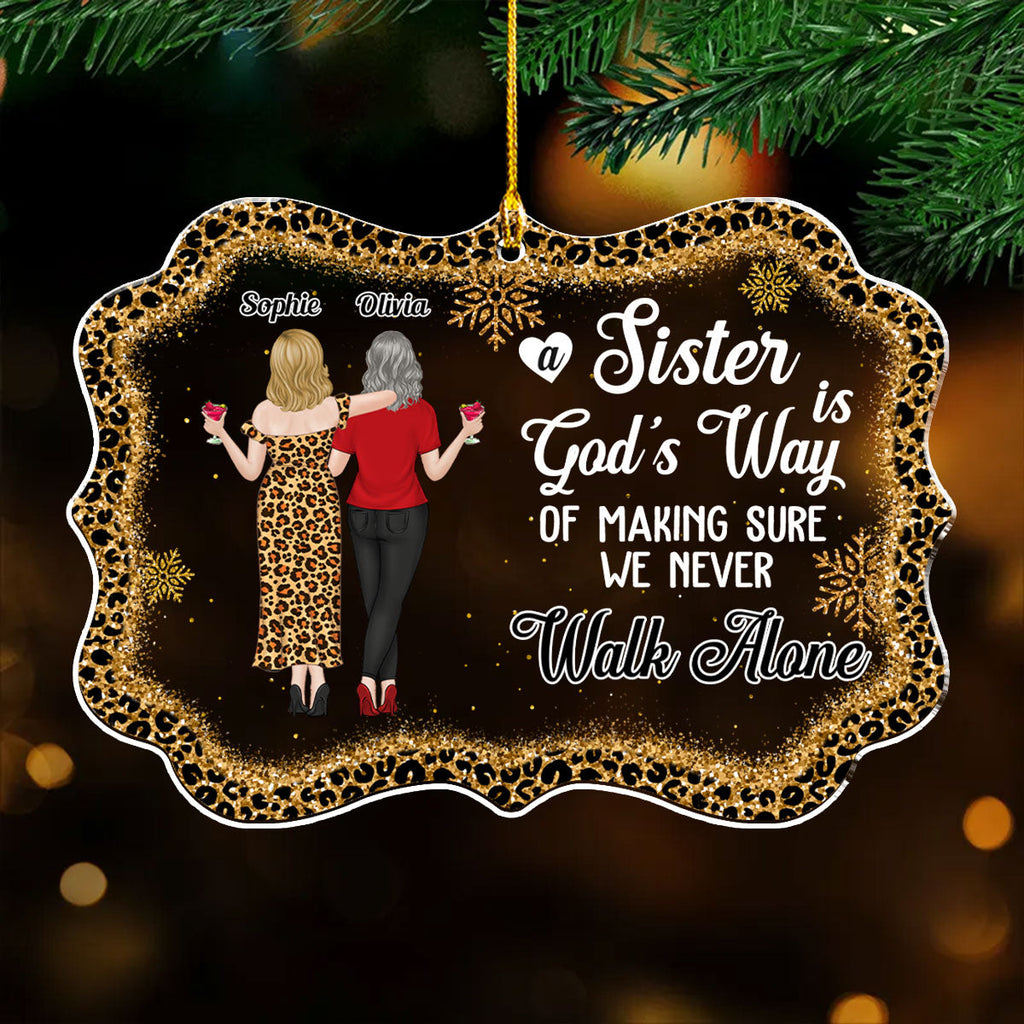 Custom Friendship Christmas Ornament, Best Friend Gift •  We Never Walk Alone Ver 2 - Personalized Acrylic Ornament