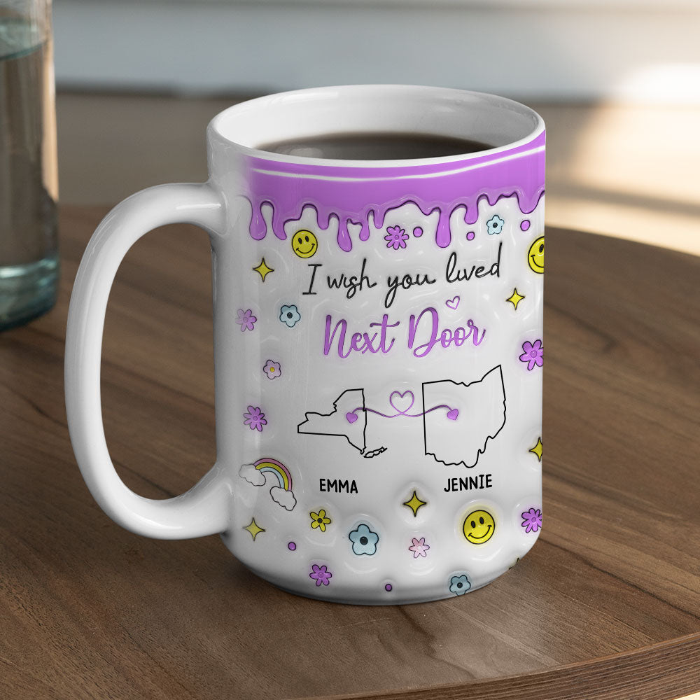 Custom Best Friend, Christmas & Birthday Friendship Keepsake Gift • Wishing We Lived Closer - Personalized 3D Inflated Effect Mug