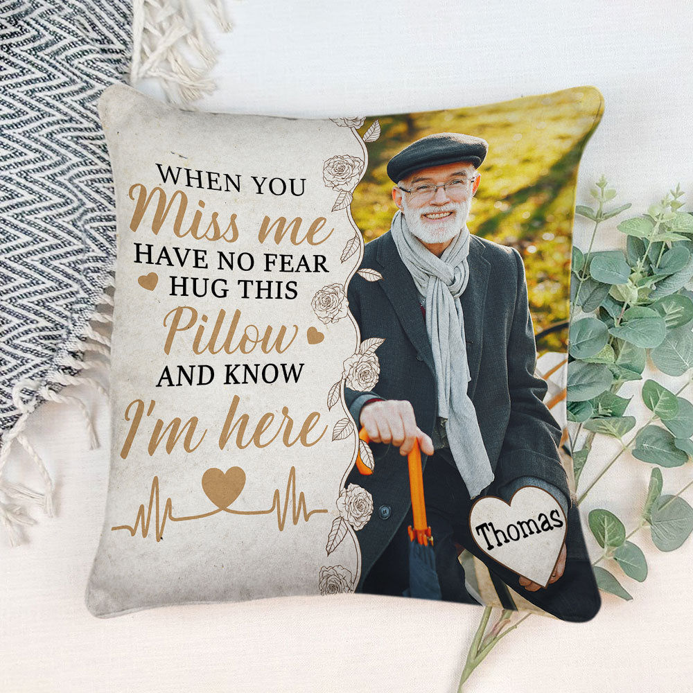 Hug This Pillow And Know I'm Here - Personalized Throw Pillow
